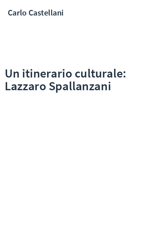 Un itinerario culturale: Lazzaro Spallanzani