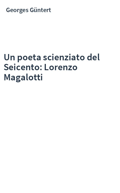 Un poeta scienziato del Seicento: Lorenzo Magalotti