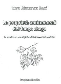 Le proprietà antitumorali del fungo chaga