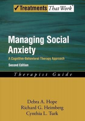 Managing Social Anxiety,Therapist Guide