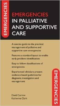Emergencies in Palliative and Supportive care