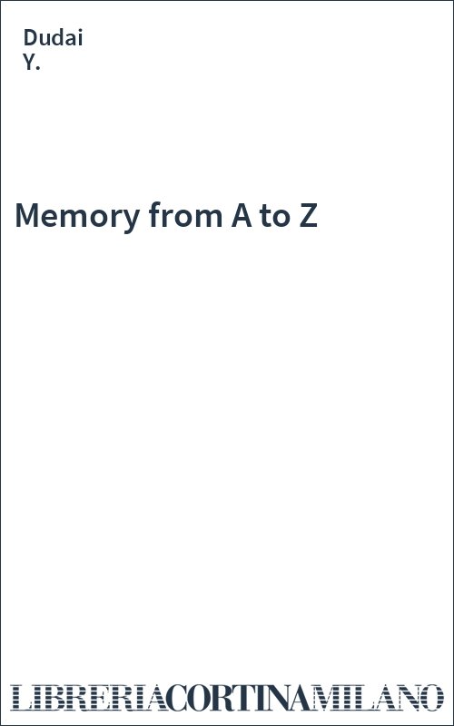 Memory from A to Z
