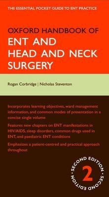 Oxford Handbook of ENT and Head and Neck Surgery