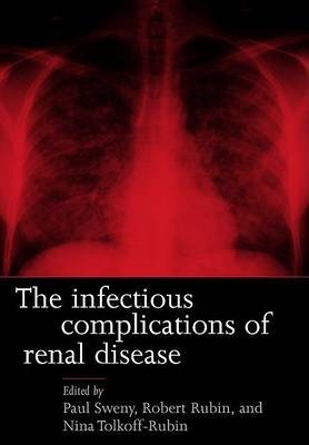 The Infectious Complications of Renal Disease