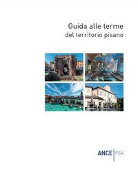 Guida alle terme del territorio pisano