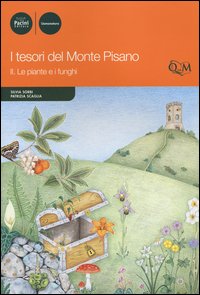 I tesori del monte Pisano