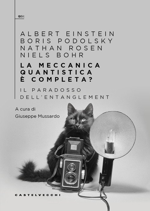 La meccanica quantistica è completa? Il paradosso dell'entanglement