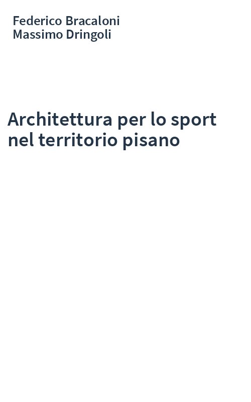 Architettura per lo sport nel territorio pisano