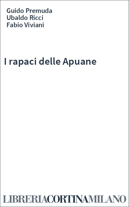 I rapaci delle Apuane
