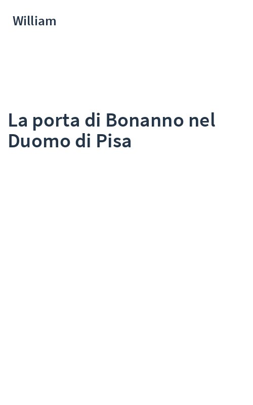 La porta di Bonanno nel Duomo di Pisa