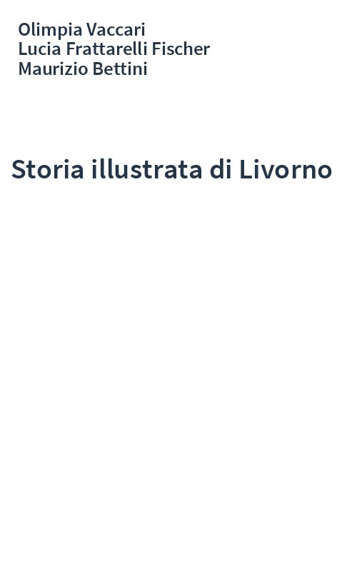 Storia illustrata di Livorno