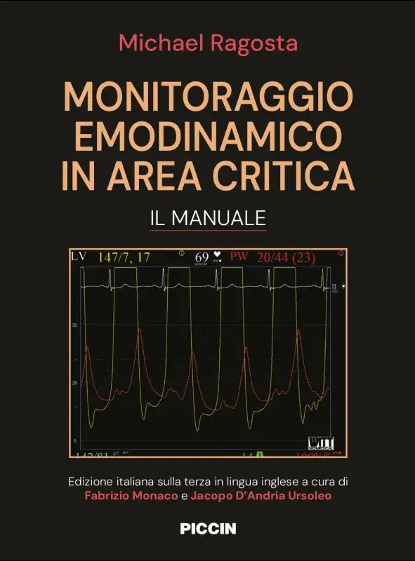 Monitoraggio emodinamico in area critica. Il manuale