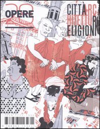 Opere. Rivista toscana di architettura