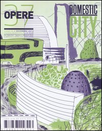 Opere. Rivista toscana di architettura