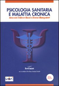 Psicologia sanitaria e malattia cronica. Interventi Evidence-Based e Disease Management