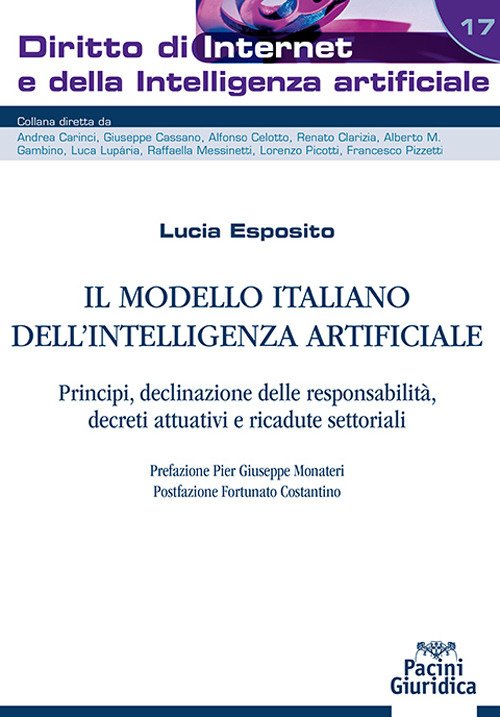 Il modello italiano dell'Intelligenza Artificiale. Principi, declinazione delle responsabilità, decreti attuativi e ricadute settoriali