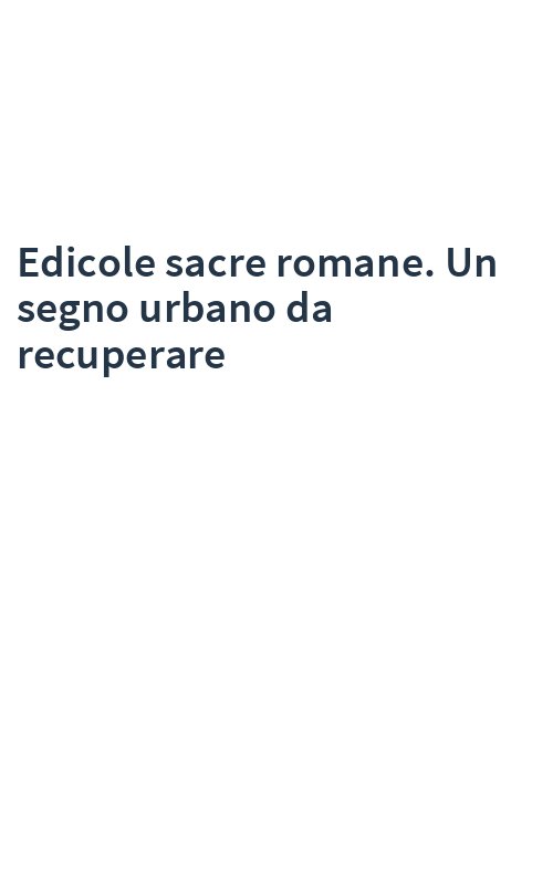Edicole sacre romane. Un segno urbano da recuperare