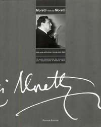Moretti visto da Moretti