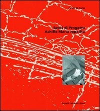 Spazi di progetto. Achille Maria Ippolito