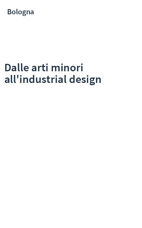 Dalle arti minori all'industrial design