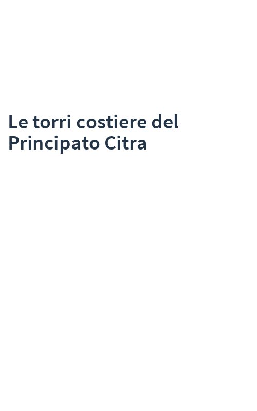 Le torri costiere del Principato Citra