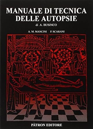 Manuale di tecnica delle autopsie