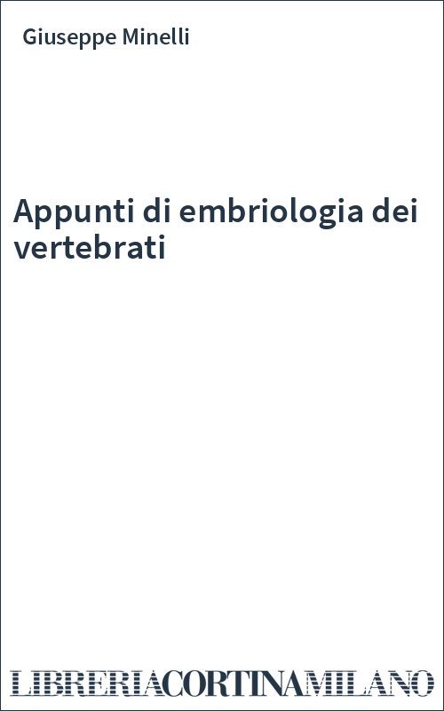 Appunti di embriologia dei vertebrati