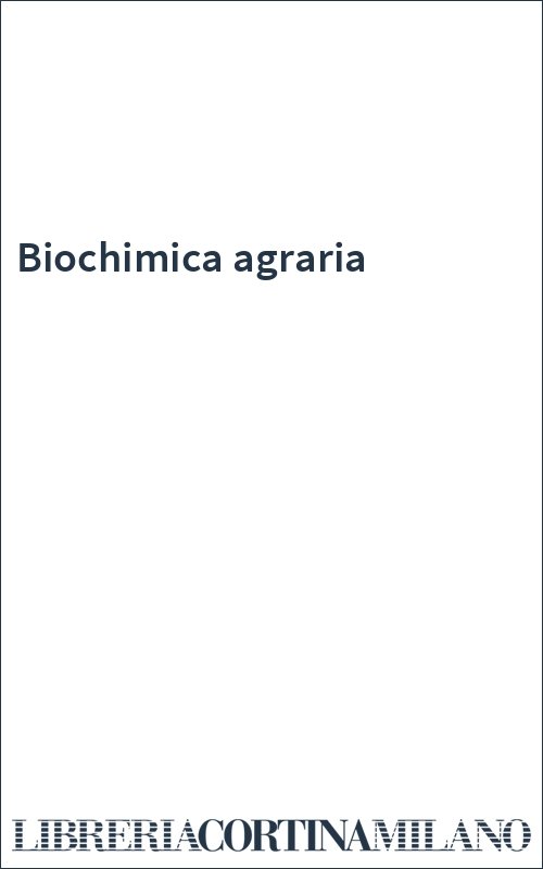Biochimica agraria