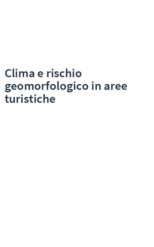 Clima e rischio geomorfologico in aree turistiche
