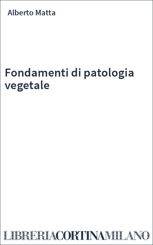 Fondamenti di patologia vegetale