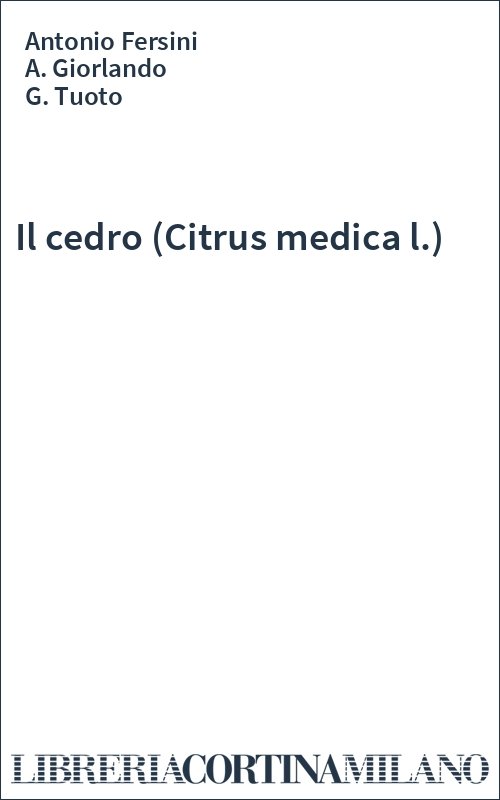 Il cedro (Citrus medica l.)
