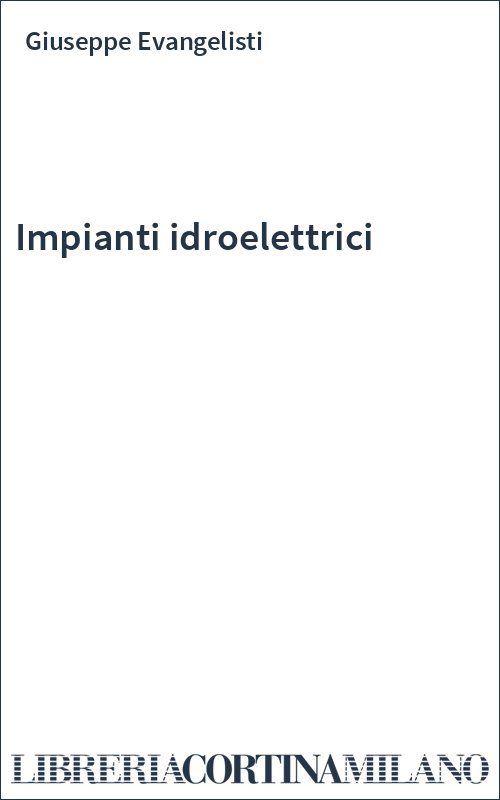 Impianti idroelettrici