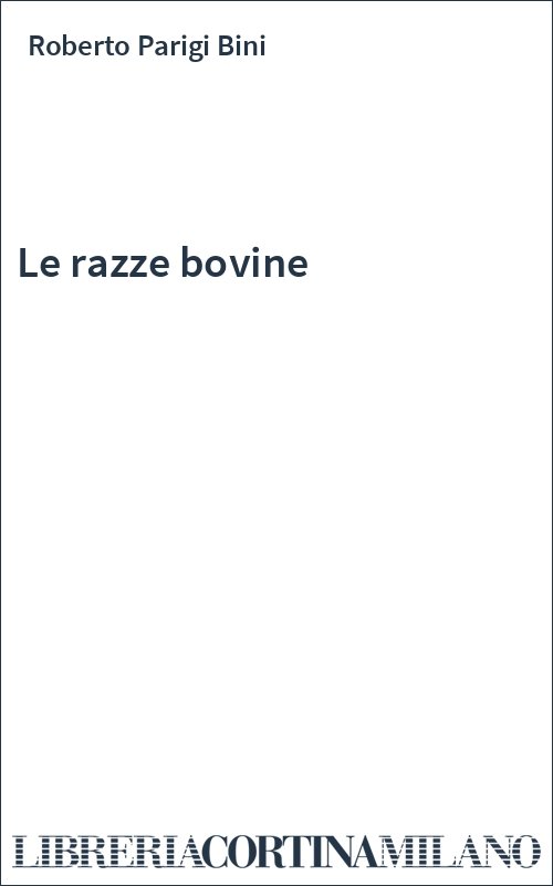 Le razze bovine