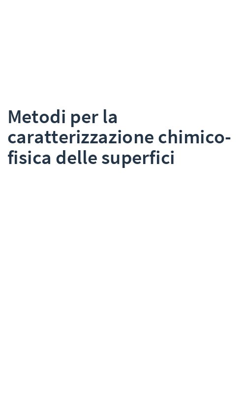 Metodi per la caratterizzazione chimico-fisica delle superfici