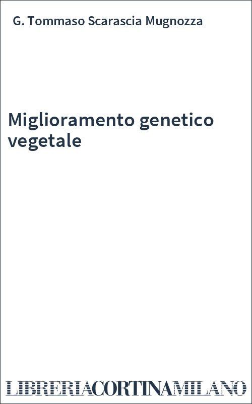 Miglioramento genetico vegetale