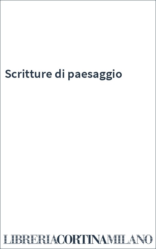 Scritture di paesaggio
