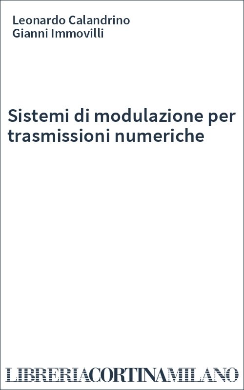 Sistemi di modulazione per trasmissioni numeriche