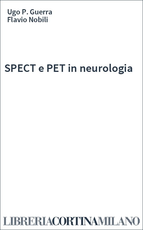 SPECT e PET in neurologia