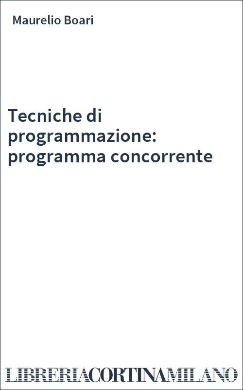 Tecniche di programmazione: programma concorrente