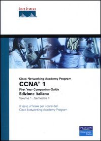 CCNA. Cisco Networking Academy Program. First year companion guide