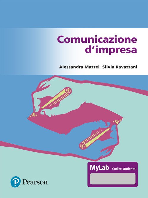 Comunicazione d'impresa. Ediz. Mylab