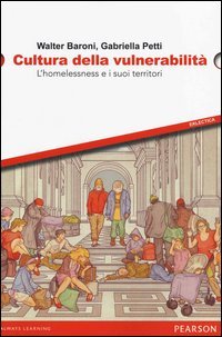Cultura della vulnerabilità. L'homelessness e i suoi territori