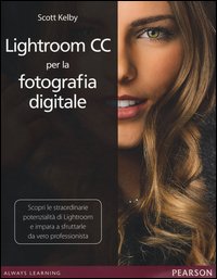 Lightroom CC per la fotografia digitale