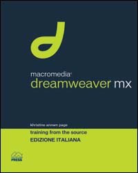 Macromedia Dreamweaver MX. Training from the source