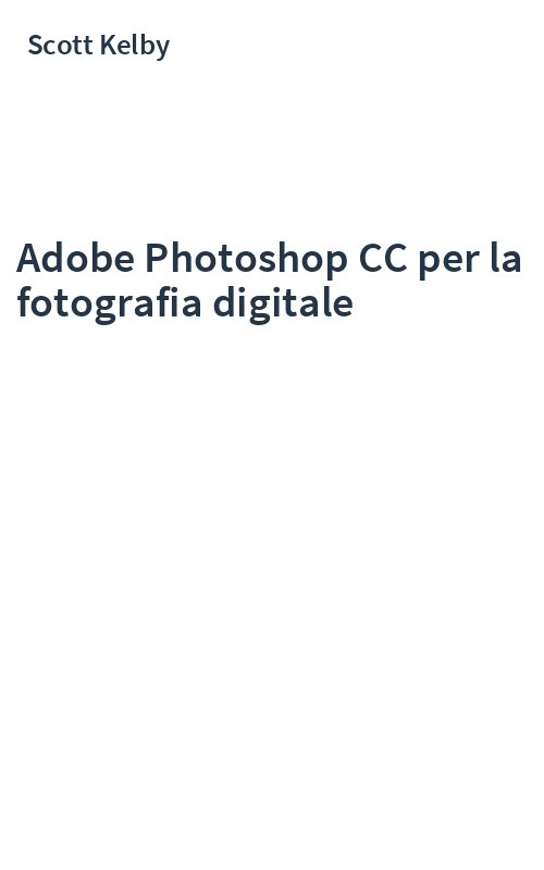 Adobe Photoshop CC per la fotografia digitale