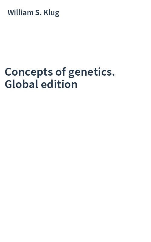 Concepts of genetics. Global edition