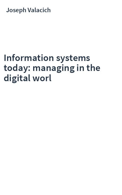 Information systems today: managing in the digital worl