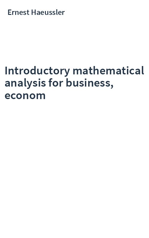 Introductory mathematical analysis for business, econom