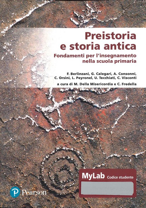 Preistoria e storia antica. Fondamenti per l'insegnamento nella scuola primaria