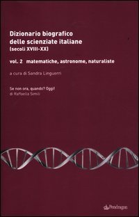 Dizionario biografico delle scienziate italiane (secoli XVIII-XX)